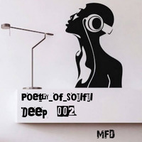#002 Poetry Of Soulful Deep by MindfulDeep