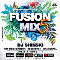 Dj Shinski - Fusion Mix Vol 5 by Haniel
