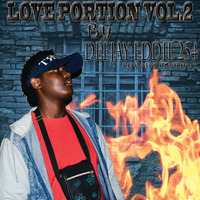 LOVE PORTION VOL.2.{DJ EDDIE 254} by Deejay Eddie 254