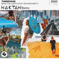 Make You Happy (Naktan Remix) - Tungevaag Feat. Richard Smitt by Naktan Music