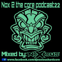 Nox 2 The Core 22  - The Millennium Edition by Noxious