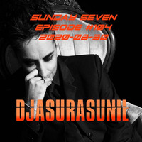 DJ AsuraSunil's Sunday Seven Mixshow #104 - 20200830 by AsuraSunil