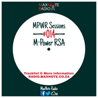 MPWR Sessions #014: M-Power RSA by MaxNote Media