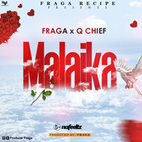 Q chief X Fraga - MALAIKA (nafeeltz.com) by Nafeeltz Music