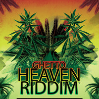 GHETT0 HEAVEN RIDDIM MIX -DJ JAMES REALEST-0707860386 by DJ JAMES REALEST✔️