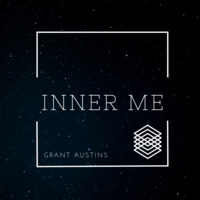 Grant Austins - Inner ME (Original Mix) by Grant Austins