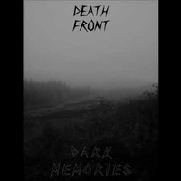 Death Front - dark memories by Death Front