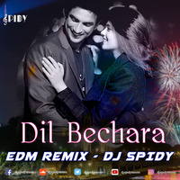 Dil bechara Remix by DJ SPIDY by DJ SPIDY