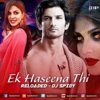 Ek Haseena Thi - Remix by DJ SPIDY by DJ SPIDY