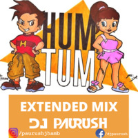 Mere Dil Vich Hum Tum - Extended Mix - DJ Paurush by DJ Paurush