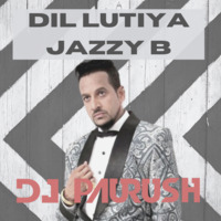 Jihne Mera Dil Lutiya(original version) - Jazzy B - Extended Mix - DJ Paurush by DJ Paurush