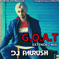 GOAT - Diljit Dosanjh - Extended Mix - DJ Paurush by DJ Paurush