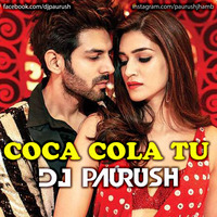 Coca Cola Tu - Extended Version - DJ Paurush by DJ Paurush