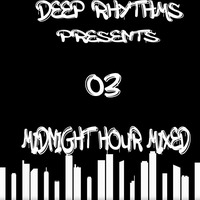 Midnight Hour Mixed 03 by Due Deep