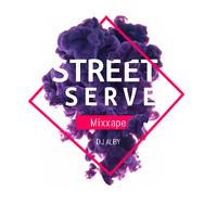 Street served mixtape by DJAlbyke