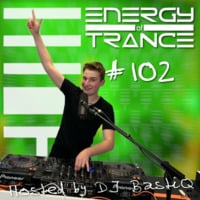 EoTrance #102 - Energy of Trance - hosted by DJ BastiQ by Energy of Trance