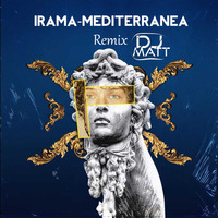 Mediterranea (Dj Matt Remix) by Dj Matt