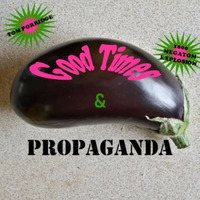 A Good Rooting vol 13 - &quot;Good times and propaganda&quot; takeover show by Tom Porridge. by Peaceful Progress