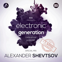 Alexander Shevtsov - Electronic Generation [Classic Trance Selection] (10.06.2020) [Podcast] by Electronic Generation