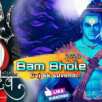 bam bhole Bam bam |Bol Bom Special | Mix By Dj Sk Suvendu Present by Suvendu Barman