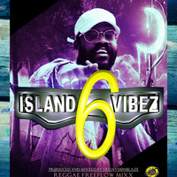 island vybez 6 by Don Blaze