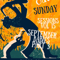 Chilled Out Sunday Sessions Vol 15(September Babies Part 3) Mixed By Quiwen by Quiwen