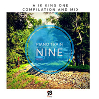 ik kingOne - Piano Train Nine by Ik KingOne