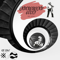 Kb Soul - Underground Guest(Dub Mix) by Kb Soul
