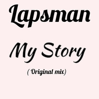 Lapsman - my story by Lapsman