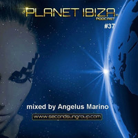 Planet Ibiza Podcast #37 Mixed By ANGELUS MARINO - 01'15 by Angelux Marino