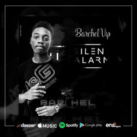 DJ Barchel Vip - Silent Alarm 2.0 (Original Mix) 2020 by DJ Barchel Vip