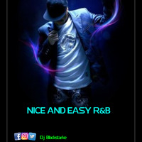 DJ BLACKSTAR- NICE AND EASY RNB by Dj BlackstarKe