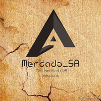 The Untitled 026 Session Mixed MercadoSA by MercadoSA.