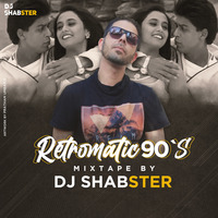 Retromatic 90s Mixtape by Dj Shabster