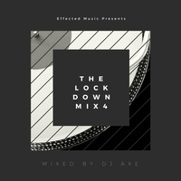 The Lockdown Mix 4 - DJ Axe by DJ AxeSA