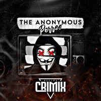 14 Mix Anonimus Fest [ ¡ DJ CrimiX 2O2O ! ] - Vip Parthy by DJ CrimiX Oficial