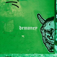 Demoney by J'Lord Wimsely