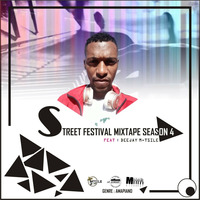 Street Festival Mixtape Session 4 Ft. Deejay M-Tsile by Deejay M-Tsile