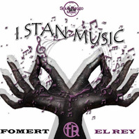 Fomert EL Rey - I Stan Music