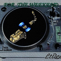 For the weekend #2 (Guest Mix) By Lazi by LtDeep
