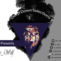 Deep Down Selections (DDS) - S by Deep Down Selections (DDS) Podcast