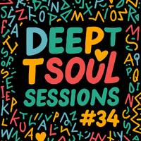 Deep_T_Soul Sessions #34 by Deep_T_soul