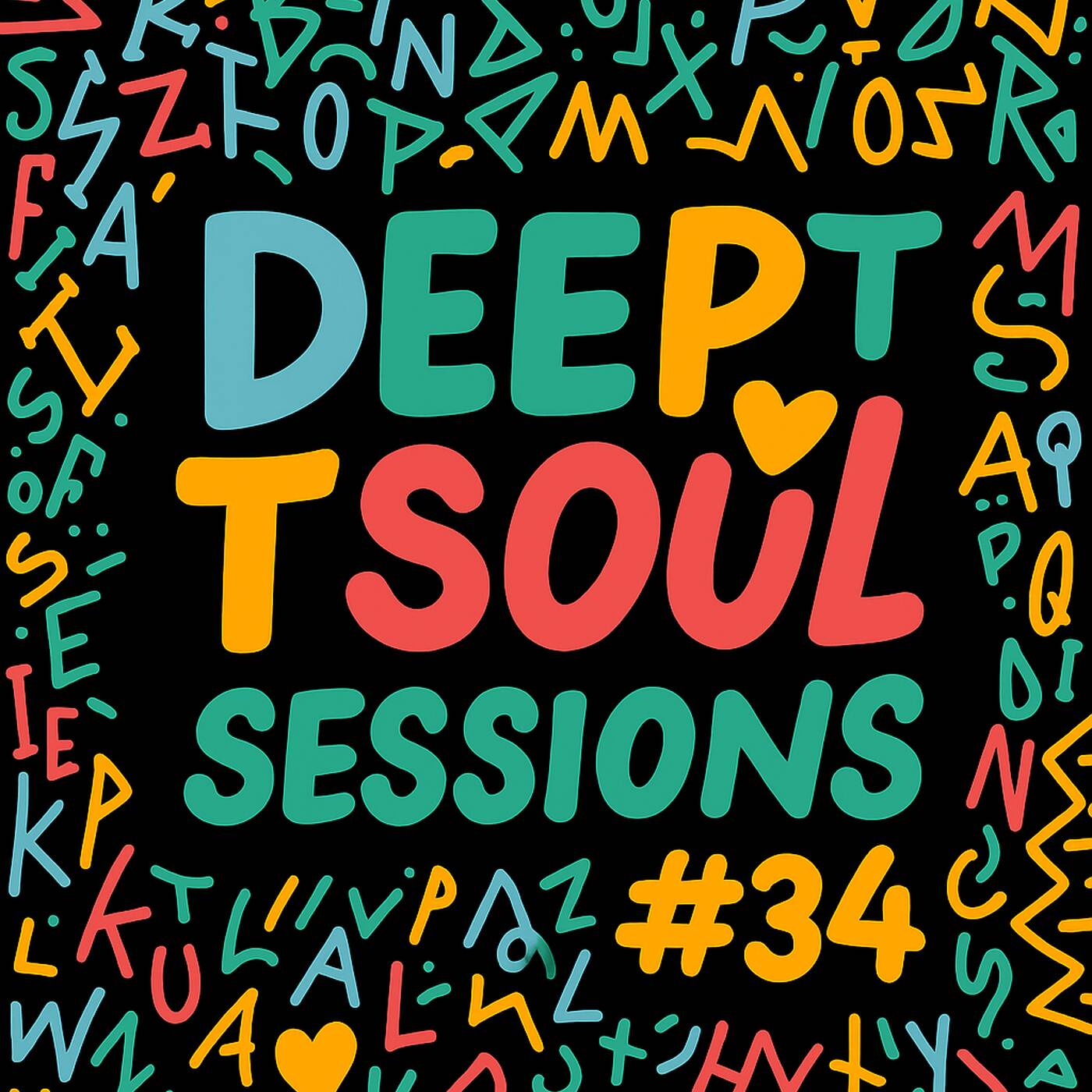 Deep_T_Soul Sessions #34 Deep_T_Soul Sessions #34