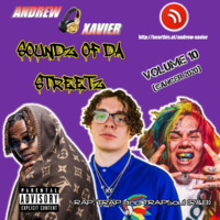 Andrew Xavier - Soundz of the Streetz - Volume 10 (Cancer 2020) (Rap, Trap, TrapSoul) by Andrew Xavier