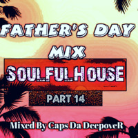 Fathers Day Mix... Part 14 SoulfulHousE.mp3 by Da-DeepoveR