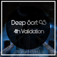Deep Sort 95-4th Validation(Original Mix) by Deep Sort 95