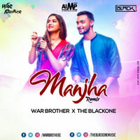 Manjha (Remix) The Black One X Warbrother by AIMP