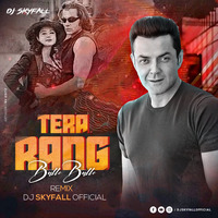 Tera Rang Balle Balle Remix - Dj Skyfall Offcial by DJ SKYFALL OFFICIAL