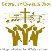 Charlie Brown's gospel 1 by Charlie Brown