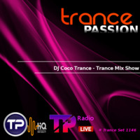 DJ Coco Trance - Trance Mix Show | Trance Set support # 1146 by Radio Trance Passion
